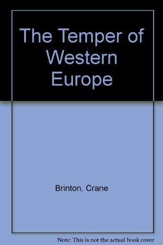 The Temper of Western Europe (9780674872707) by Brinton, Crane