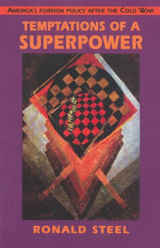 Beispielbild fr Temptations of a Superpower (The Joanna Jackson Goldman Memorial Lectures on American Civilization and Government) zum Verkauf von Wonder Book