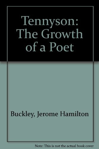 9780674874084: Tennyson: The Growth of a Poet