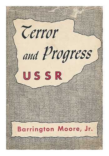 Imagen de archivo de Terror and Progress USSR: Some Sources of Change and Stability in the Soviet Dictatorship a la venta por Book Bear