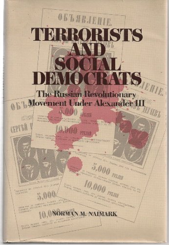 9780674874640: Terrorists and Social Democrats: Russian Revolutionary Movement Under Alexander III (Russian Research Centre Study)