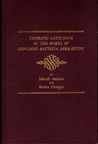 Beispielbild fr Thematic Catalogue of the Works of Giovanni Battista Sammartini zum Verkauf von Phatpocket Limited