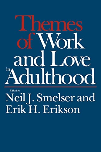 Stock image for Themes of Work and Love in Adulthood for sale by Better World Books: West