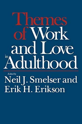 9780674877511: Themes of Work and Love in Adulthood (Harvard Paperbacks)