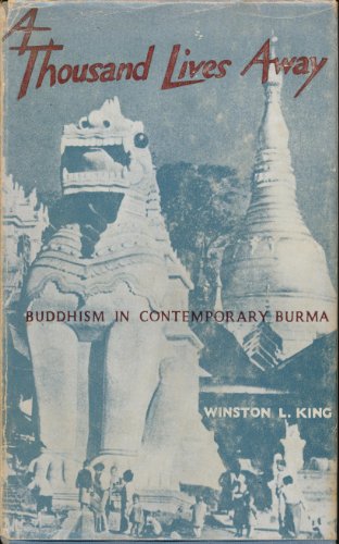 Beispielbild fr A Thousand Lives Away : Buddhism in Contemporary Burma zum Verkauf von Better World Books