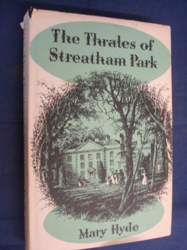 Stock image for The Thrales of Streatham Park: , for sale by ThriftBooks-Dallas