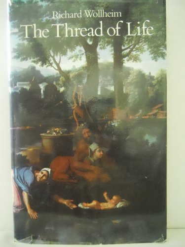 9780674887572: THE Wollheim: the Thread of Life (Cloth)