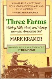 Imagen de archivo de Three Farms : Making Milk, Meat, and Money from the American Soil a la venta por Better World Books