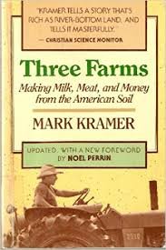Stock image for Three Farms : Making Milk, Meat, and Money from the American Soil for sale by Better World Books