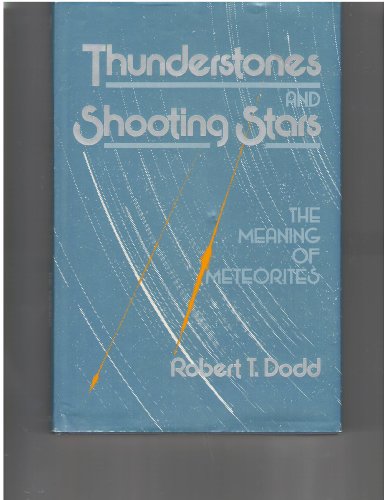 Imagen de archivo de Thunderstones and Shooting Stars a la venta por Better World Books