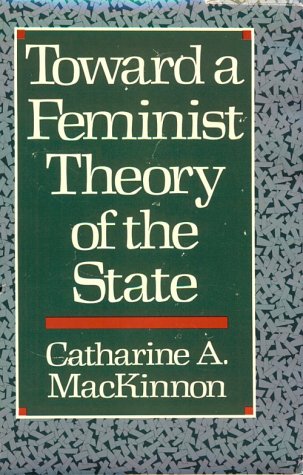 9780674896451: Toward a Feminist Theory of the State