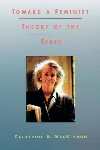 Stock image for Toward a Feminist Theory of the State for sale by Ergodebooks