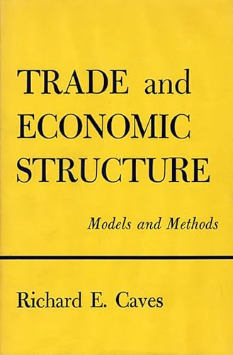 9780674898813: Trade And Economic Structure: Models And Methods