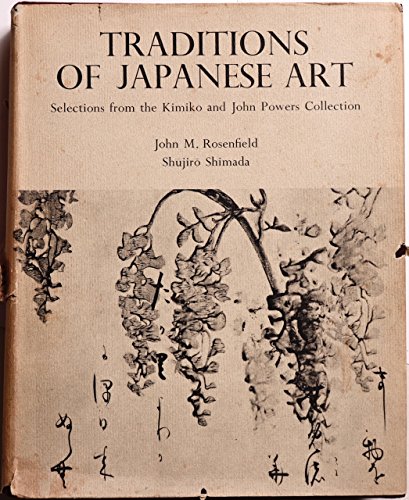 Imagen de archivo de Traditions of Japanese Art : Selections from the Kimiko and John Powers Collection a la venta por Better World Books