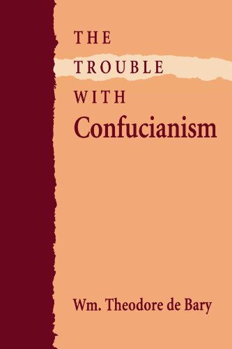 Imagen de archivo de The Trouble with Confucianism (The Tanner Lectures on Human Values) a la venta por Textbooks_Source