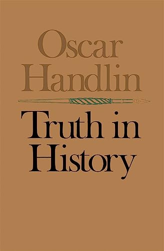 9780674910263: Truth in History (Harvard Paperbacks)