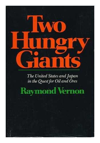 Beispielbild fr Two Hungry Giants: The United States and Japan in the Quest for Oil and Ores zum Verkauf von ThriftBooks-Atlanta