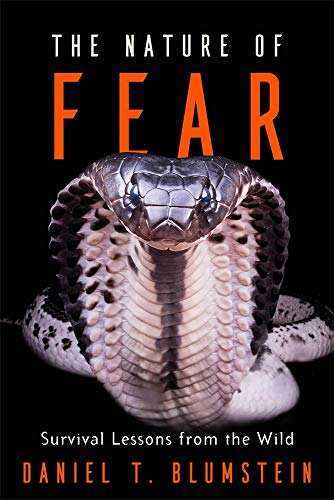 Stock image for The Nature of Fear: Survival Lessons from the Wild for sale by ThriftBooks-Atlanta