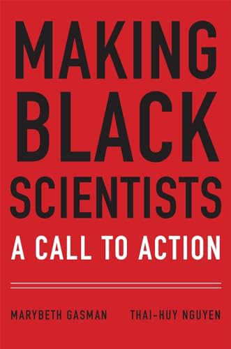 Stock image for Making Black Scientists: A Call to Action for sale by Textbooks_Source
