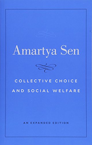 9780674919211: Collective Choice and Social Welfare – An Expanded Edition