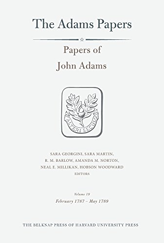 Stock image for Papers of John Adams, Volume 19 - February 1787 - May 1789 for sale by PBShop.store US
