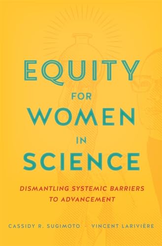 Stock image for Equity for Women in Science: Dismantling Systemic Barriers to Advancement for sale by Phatpocket Limited