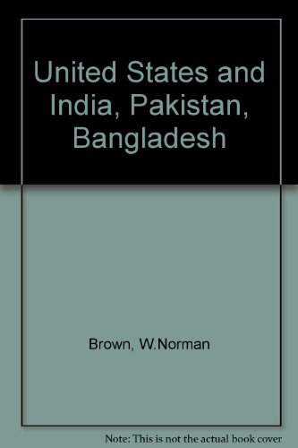 Imagen de archivo de The United States and India, Pakistan, Bangladesh, a la venta por HPB-Red