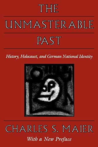 Stock image for The Unmasterable Past: History, Holocaust, and German National Identity, with a New Preface for sale by ThriftBooks-Atlanta