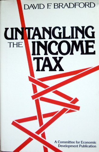 9780674930407: Untangling the Income Tax