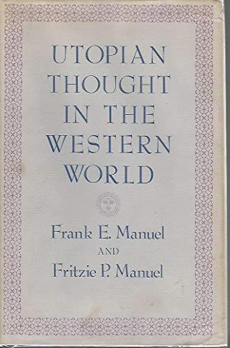 9780674931855: Utopian Thought in the Western World