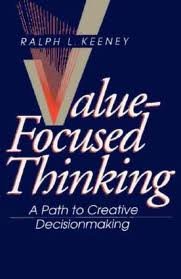 9780674931978: Value-focused Thinking: Path to Creative Decisionmaking