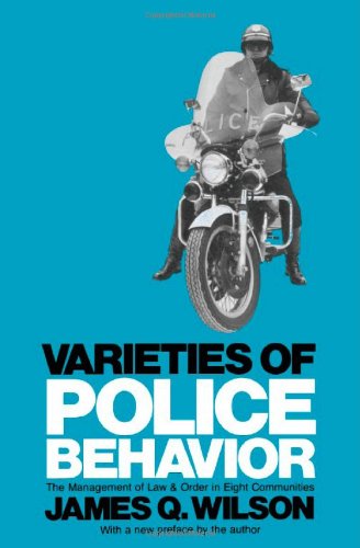 9780674932104: Varieties of Police Behavior: The Management of Law and Order in Eight Communities