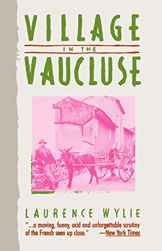 9780674939363: Village in the Vaucluse: Third Edition