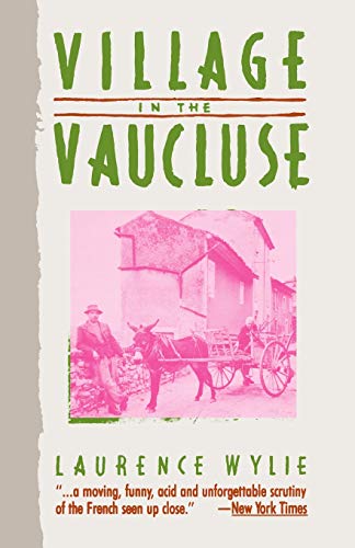 Imagen de archivo de Village in the Vaucluse: Third Edition a la venta por Wonder Book