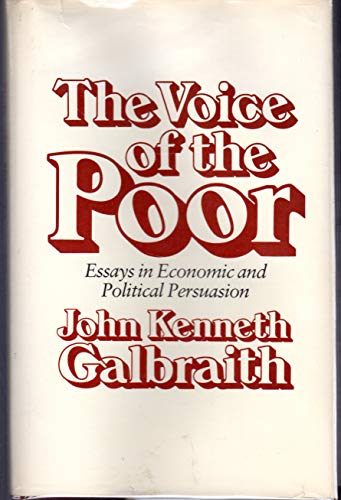 9780674942950: The Voice of the Poor: Essays in Economic and Political Persuasion