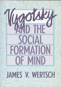 Stock image for Vygotsky and the Social Formation of Mind: , for sale by ThriftBooks-Atlanta