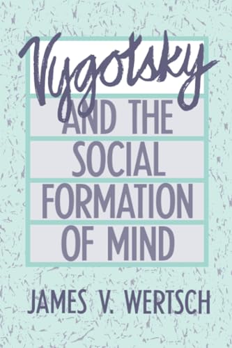 Imagen de archivo de Vygotsky and the Social Formation of Mind a la venta por Better World Books