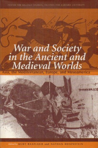 Beispielbild fr War and Society in the Ancient and Medieval Worlds : Asia, the Mediterranean, Europe, and Mesoamerica zum Verkauf von Better World Books