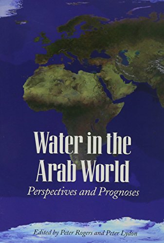 Stock image for Water in the Arab World: Perspectives and Prognoses for sale by More Than Words