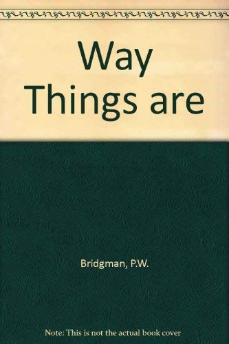 Imagen de archivo de Bridgman : Way Things Are a la venta por Better World Books