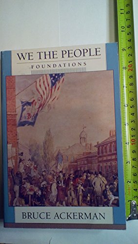 9780674948419: We the People V 1 – Foundations (Paper)