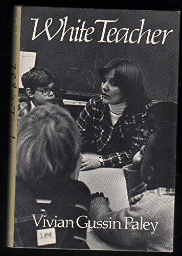White Teacher (9780674951853) by Paley, Vivian Gussin