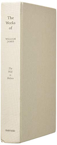 Imagen de archivo de The Will to Believe (The Works of William James) a la venta por Sequitur Books