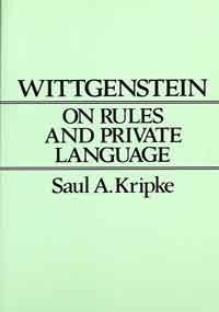 Stock image for Wittgenstein on Rules and Private Language: An Elementary Exposition for sale by Solr Books