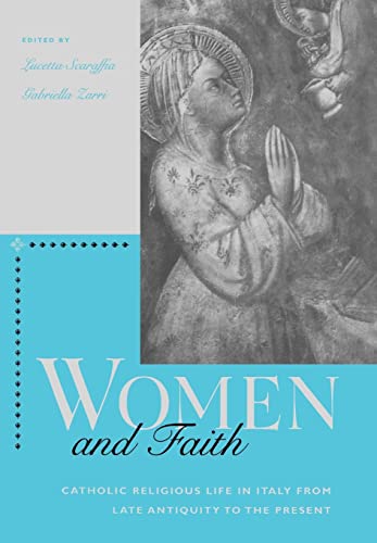 9780674954786: Women and Faith: Catholic Religious Life in Italy from Late Antiquity to the Present