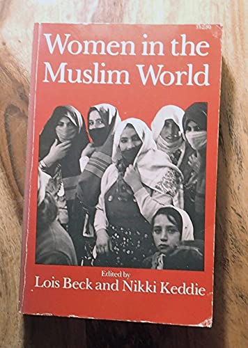 Stock image for Women in the Muslim World for sale by Wonder Book