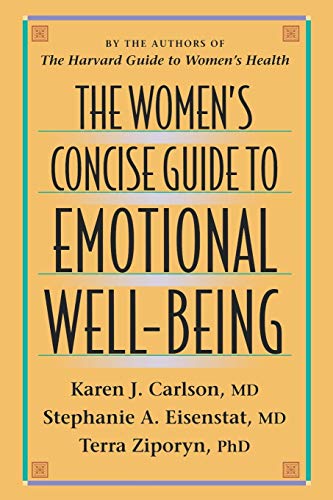 Beispielbild fr THE WOMEN'S CONCISE GUIDE TO EMOTIONAL WELL-BEING. zum Verkauf von Cambridge Rare Books