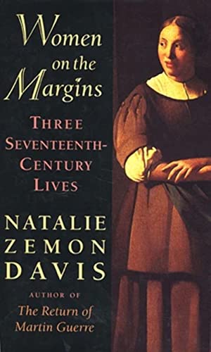 Stock image for Women on the Margins: Three Seventeenth-Century Lives for sale by The Maryland Book Bank