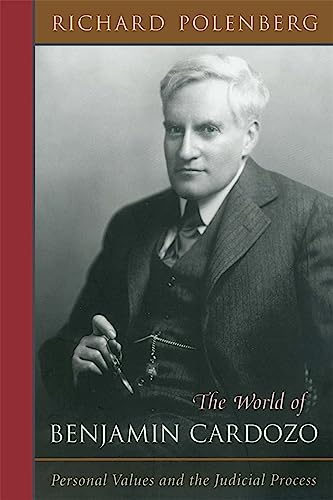 Beispielbild fr The world of Benjamin Cardozo : personal values and the judicial process. zum Verkauf von Kloof Booksellers & Scientia Verlag