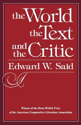 9780674961876: The World, the Text, and the Critic